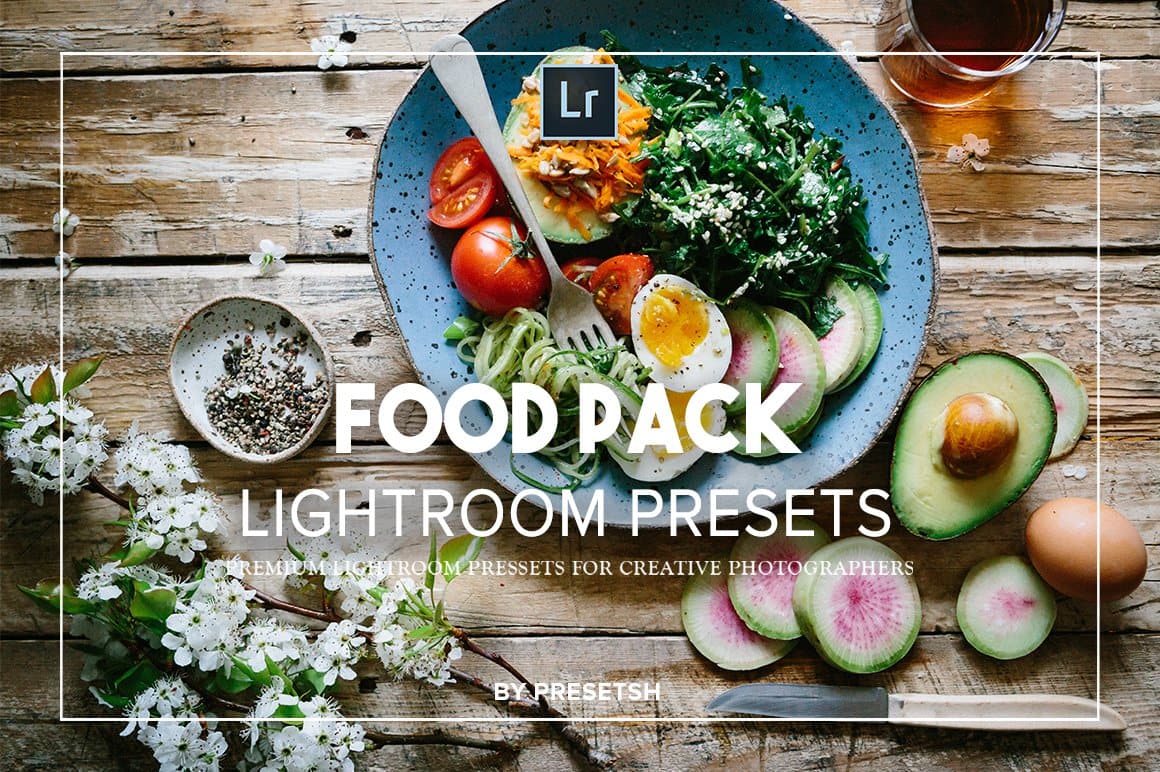 25 Food Collection Lightroom Presets - presetsh photography