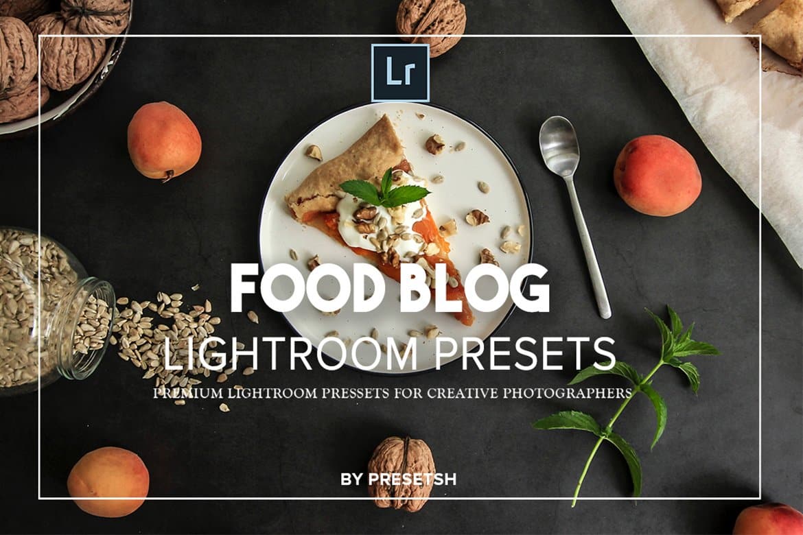 Food Blog Lightroom Presets - Presetsh